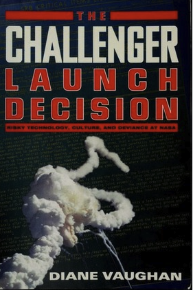 The Challenger Launch Decision